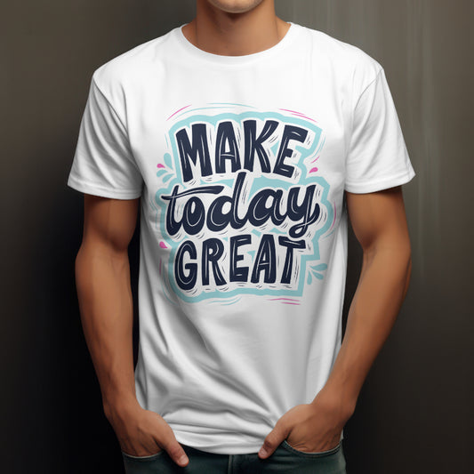 MEN'S MAKE TODAY GREAT GRAPHIC PRINTED REGULAR FIT T-SHIRT